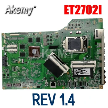 ET2702I Mainboard REV 1.4 All-in-one mainboard ASUS ET2702 ET2702I plokštė 90PT0110-R03000